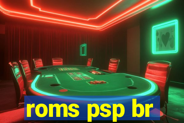 roms psp br